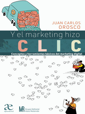 cover image of Y el marketing hizo clic